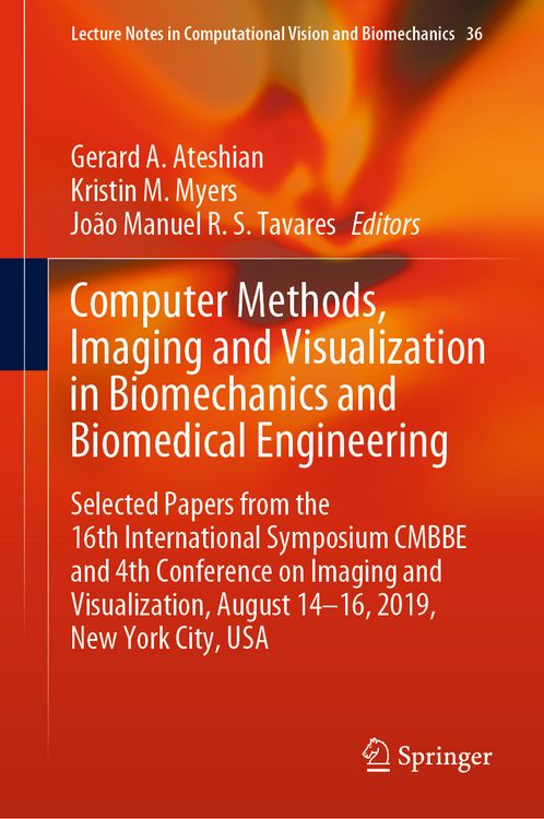 Produktbild: Computer Methods, Imaging and Visualization in Biomechanics and Biomedical Engineering