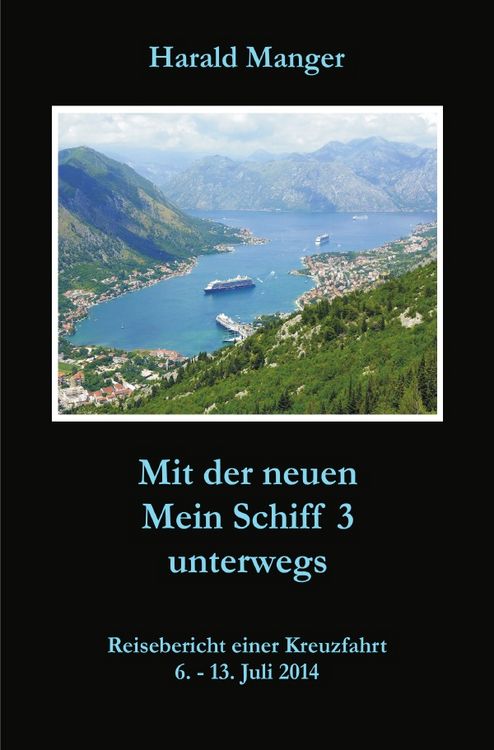 Produktbild: Mit der neuen Mein Schiff 3 unterwegs