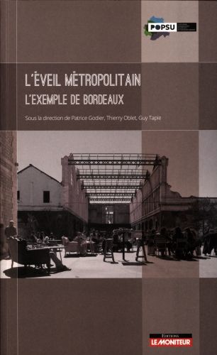 Produktbild: L'&eacute;veil m&eacute;tropolitain : l'exemple de Bordeaux