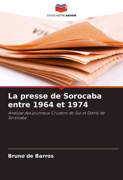 Produktbild: La presse de Sorocaba entre 1964 et 1974