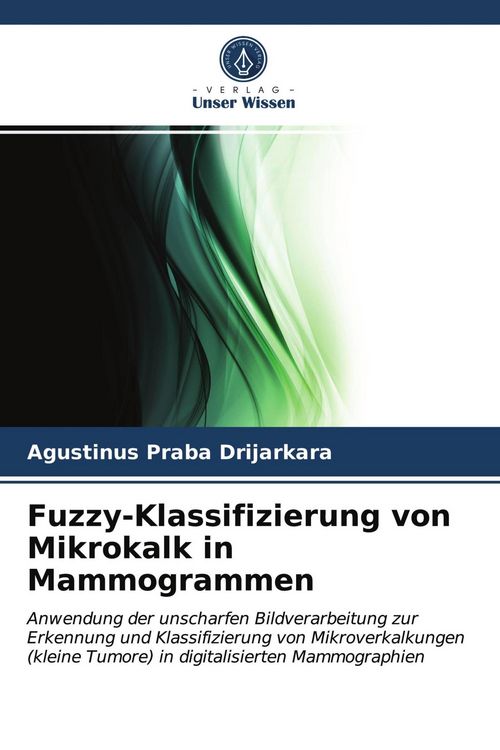 Produktbild: Fuzzy-Klassifizierung von Mikrokalk in Mammogrammen