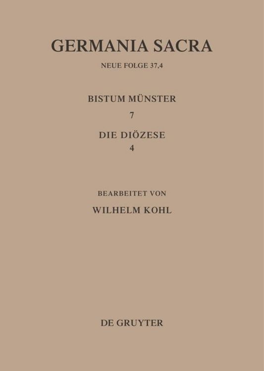 Produktbild: Die Bist&uuml;mer der Kirchenprovinz K&ouml;ln. Das Bistum M&uuml;nster 7,4: Die Di&ouml;zese