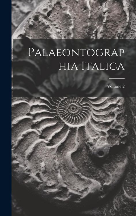 Produktbild: Palaeontographia Italica; Volume 2
