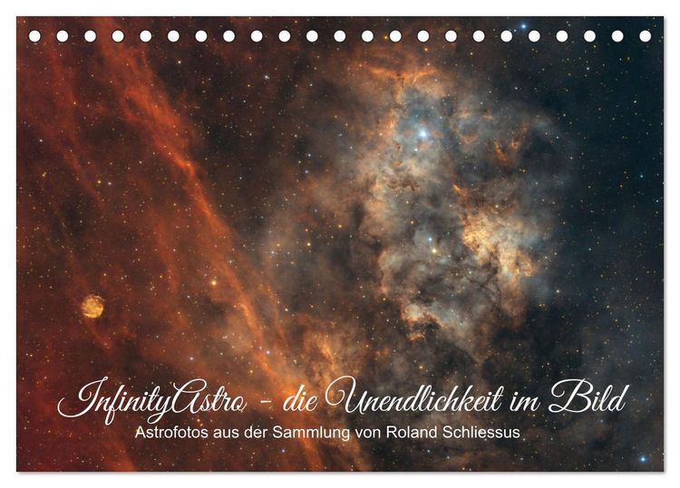 Produktbild: InfinityAstro - die Unendlichkeit im Bild - Astrofotos von Roland Schliessus (Tischkalender 2026 DIN A5 quer), CALVENDO Monatskalender