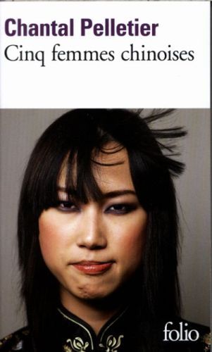 Produktbild: Pelletier, C: Cinq femmes chinoises
