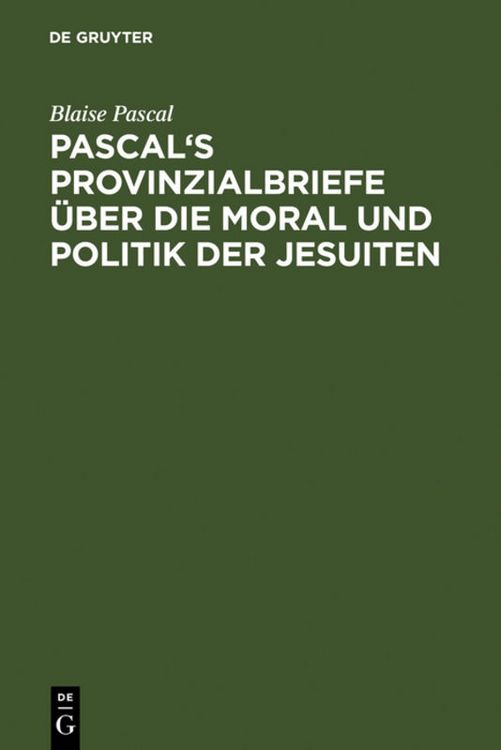 Produktbild: Pascal's Provinzialbriefe &uuml;ber die Moral und Politik der Jesuiten
