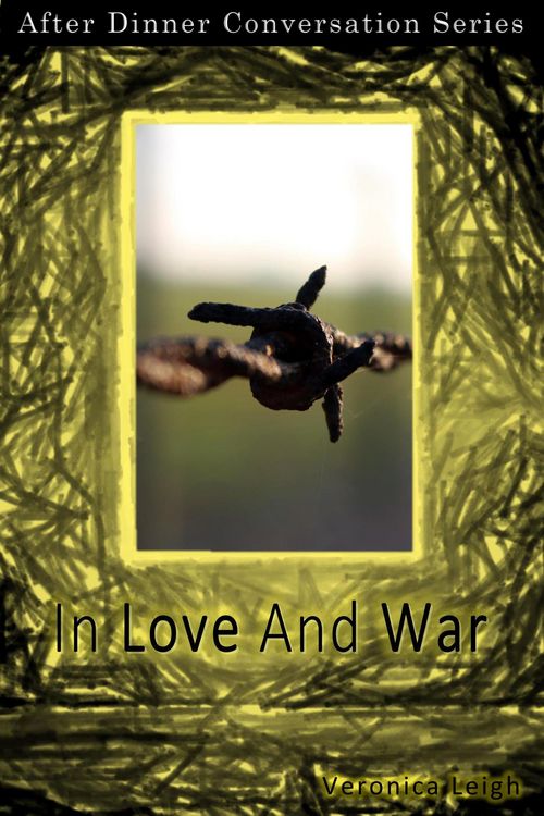 Produktbild: In Love And War (After Dinner Conversation, #24)