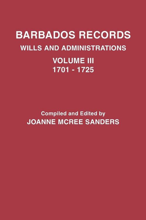 Produktbild: Barbados Records. Wills and Administrations