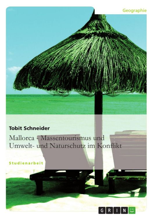 Produktbild: Mallorca - Massentourismus und Umwelt- und Naturschutz im Konflikt