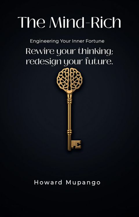 Produktbild: The Mind-Rich; engineering your inner fortune