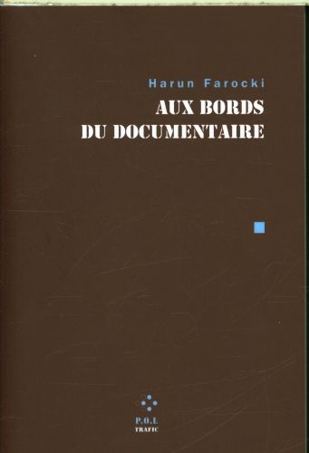 Produktbild: Aux bords du documentaire : contributions &agrave; la revue Trafic
