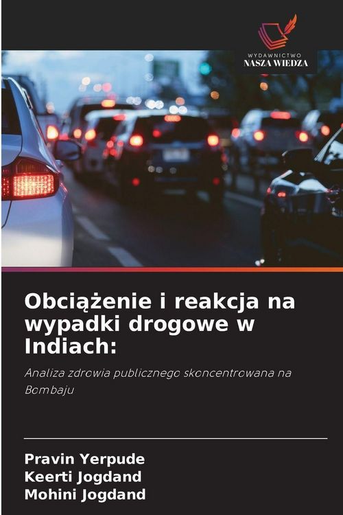 Produktbild: Obci&iquest;&iquest;enie i reakcja na wypadki drogowe w Indiach: