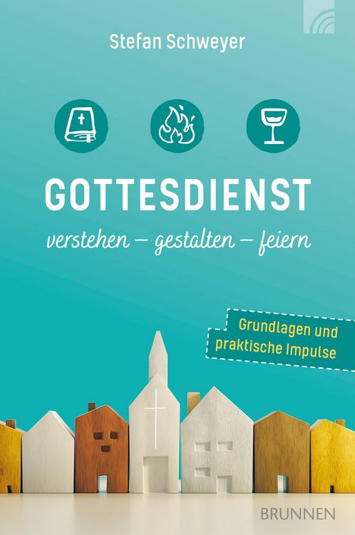 Produktbild: Gottesdienst verstehen - gestalten - feiern
