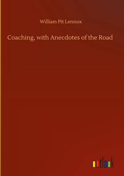 Produktbild: Coaching, with Anecdotes of the Road
