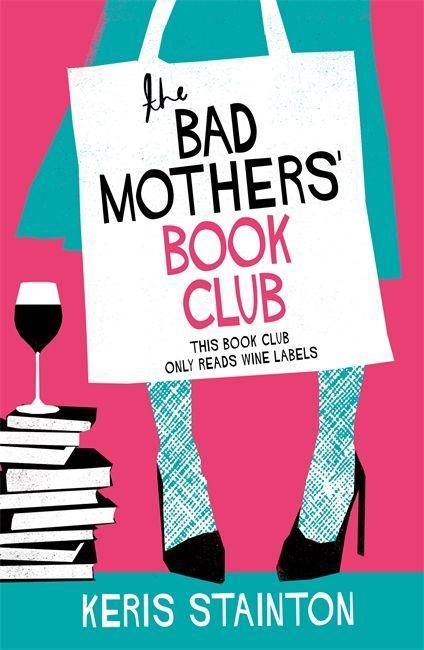 Produktbild: The Bad Mothers' Book Club