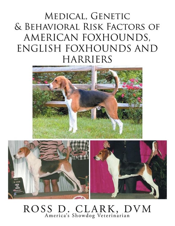 Produktbild: Medical, Genetic & Behavioral Risk Factors of American Foxhounds, English Foxhounds and Harriers
