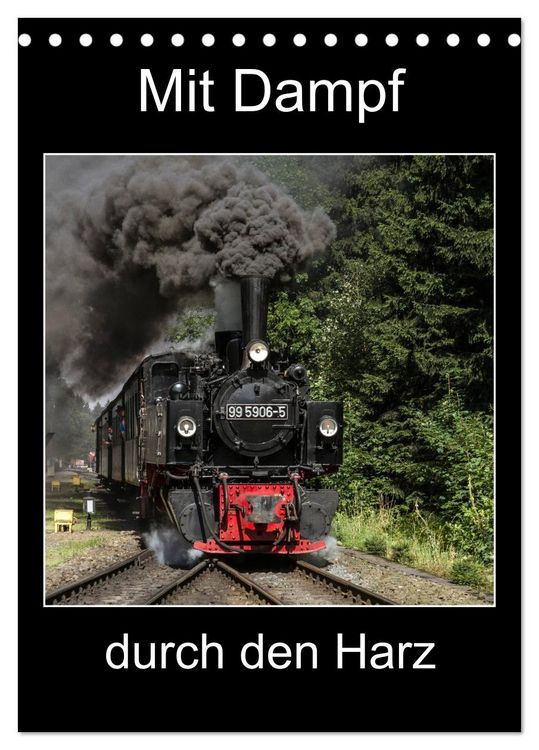Produktbild: Mit Dampf durch den Harz (Tischkalender 2026 DIN A5 hoch), CALVENDO Monatskalender
