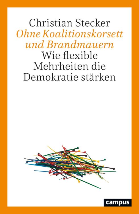 Produktbild: Ohne Koalitionskorsett und Brandmauern