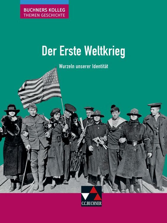 Produktbild: Buchners Kolleg. Themen Geschichte / Der Erste Weltkrieg