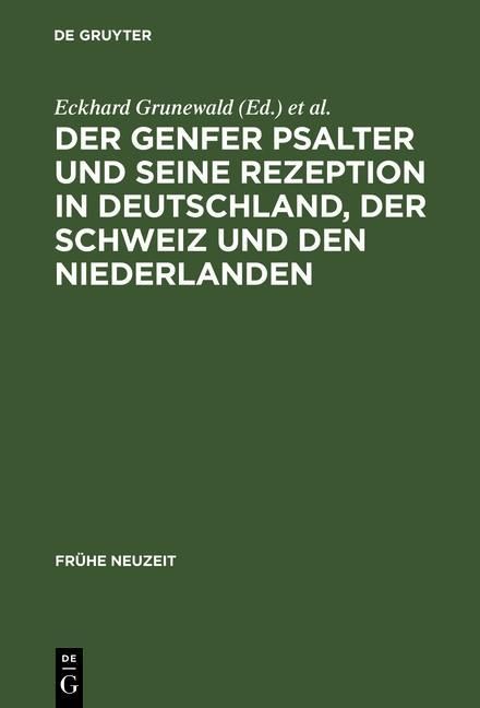 Produktbild: Der Genfer Psalter und seine Rezeption in Deutschland, der Schweiz und den Niederlanden