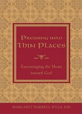 Produktbild: Pressing Into Thin Places: Encouraging the Heart Toward God