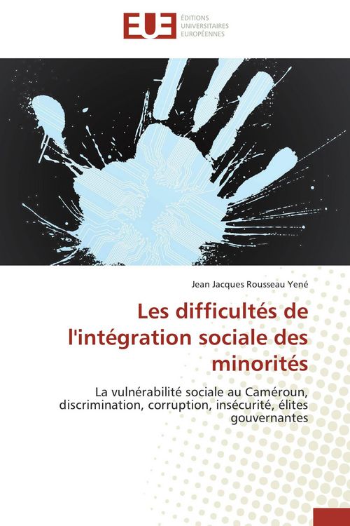 Produktbild: Les difficult&eacute;s de l'int&eacute;gration sociale des minorit&eacute;s