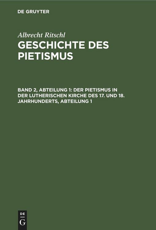 Produktbild: Der Pietismus in der lutherischen Kirche des 17. und 18. Jahrhunderts, Abteilung 1