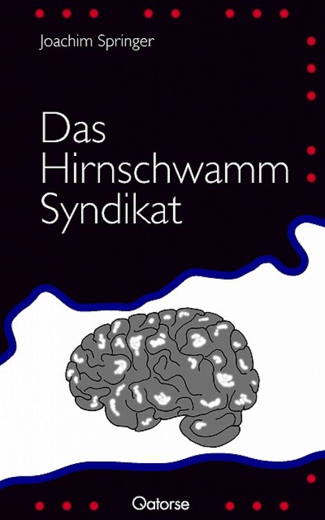 Produktbild: Das Hirnschwamm Syndikat