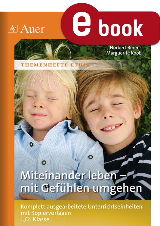 Produktbild: Miteinander leben - mit Gef&uuml;hlen umgehen