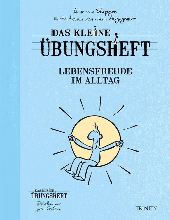Bild vom Artikel Das kleine Übungsheft Lebensfreude im Alltag vom Autor Anne van Stappen