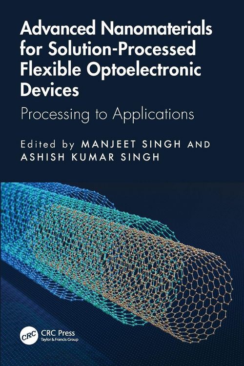 Produktbild: Advanced Nanomaterials for Solution-Processed Flexible Optoelectronic Devices