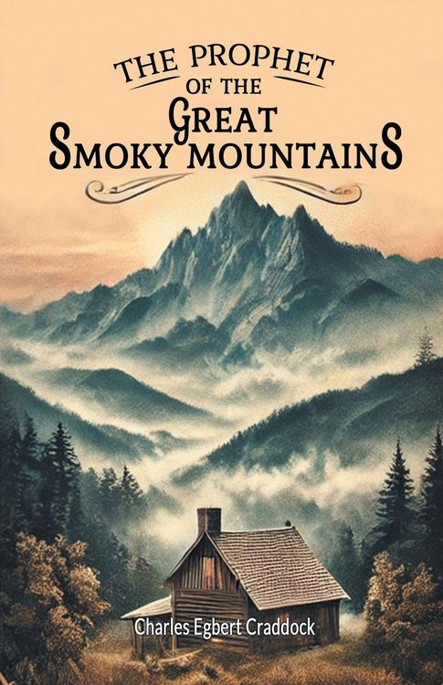 Produktbild: The Prophet of the Great Smoky Mountains