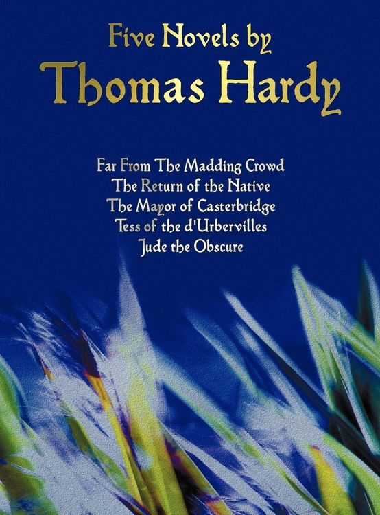 Produktbild: Five Novels by Thomas Hardy - Far from the Madding Crowd, the Return of the Native, the Mayor of Casterbridge, Tess of the D'Urbervilles, Jude the Obs