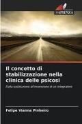 Produktbild: Il concetto di stabilizzazione nella clinica delle psicosi
