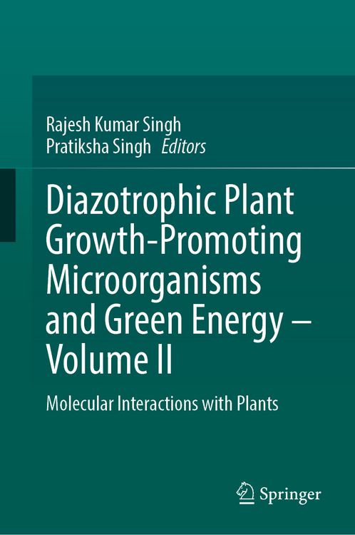 Produktbild: Diazotrophic Plant Growth-Promoting Microorganisms and Green Energy &ndash; Volume II