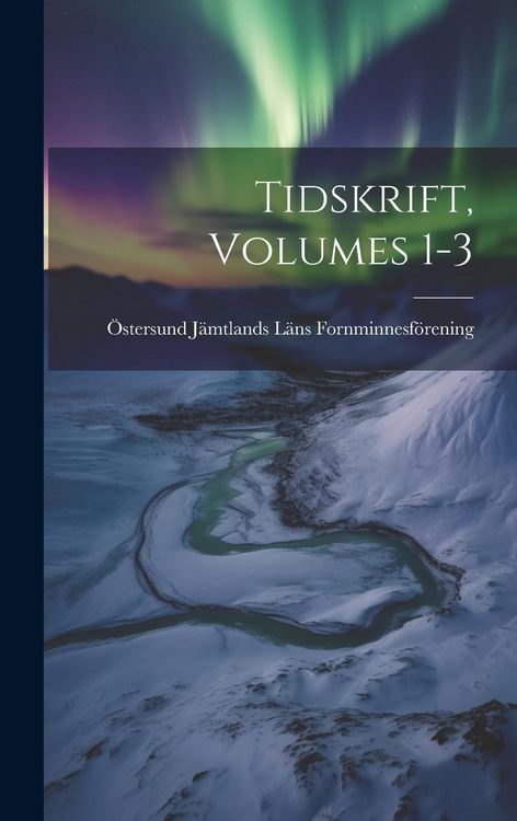 Produktbild: Tidskrift, Volumes 1-3