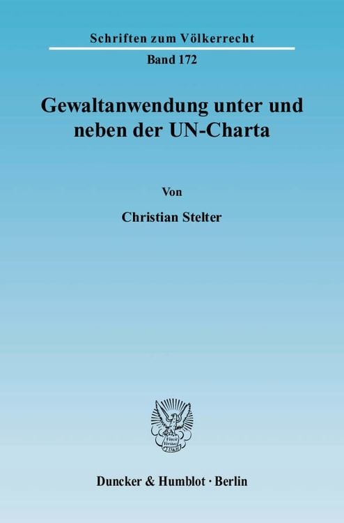 Produktbild: Gewaltanwendung unter und neben der UN-Charta.