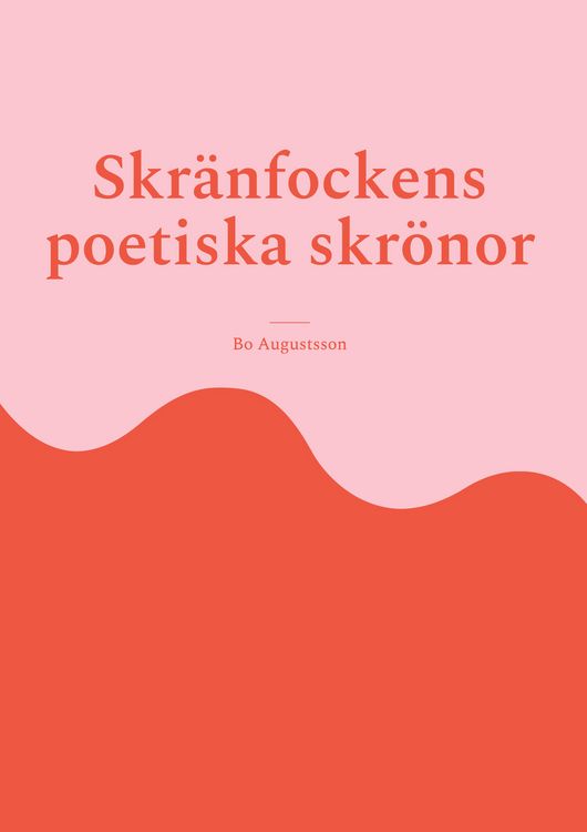 Produktbild: Skr&auml;nfockens poetiska skr&ouml;nor
