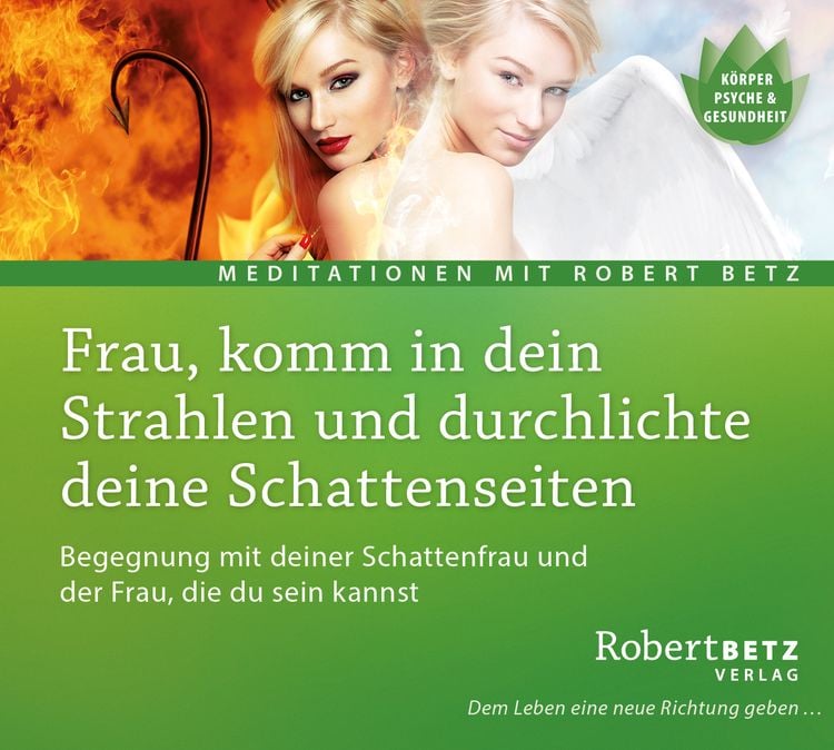 Produktbild: Frau, komm in dein Strahlen und durchlichte deine Schattenseiten