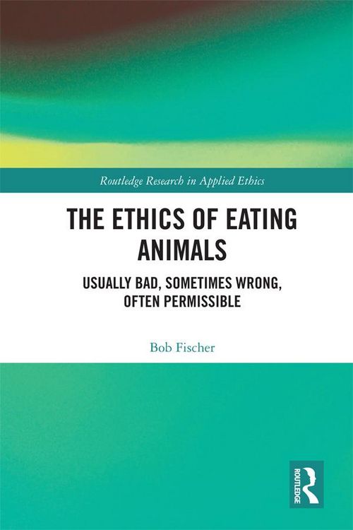 Produktbild: The Ethics of Eating Animals