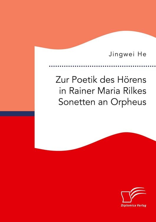 Produktbild: Zur Poetik des H&ouml;rens in Rainer Maria Rilkes Sonetten an Orpheus