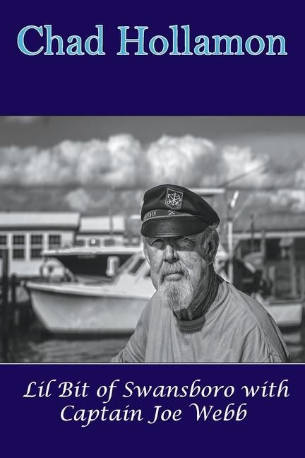 Produktbild: Lil Bit of Swansboro with Captain Joe Webb