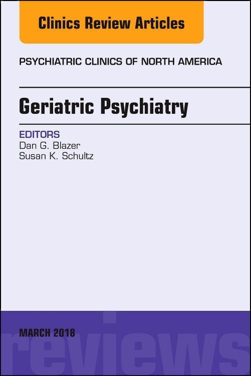 Produktbild: Geriatric Psychiatry, an Issue of Psychiatric Clinics of North America