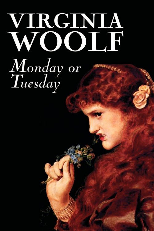 Produktbild: Monday or Tuesday by Virginia Woolf, Fiction, Classics, Literary, Short Stories