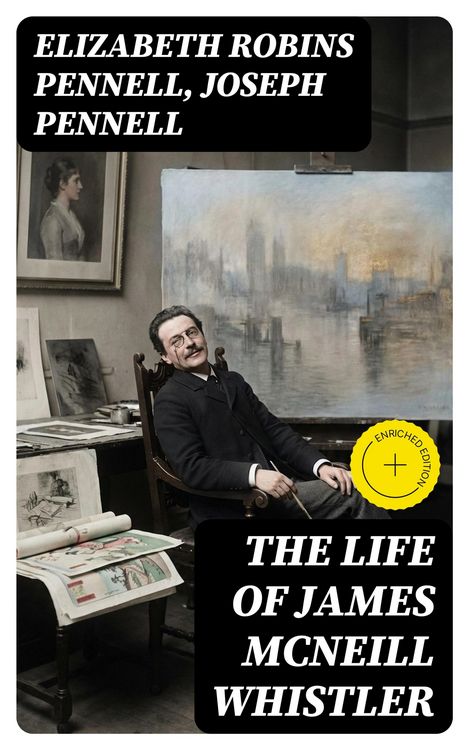 Produktbild: The Life of James McNeill Whistler