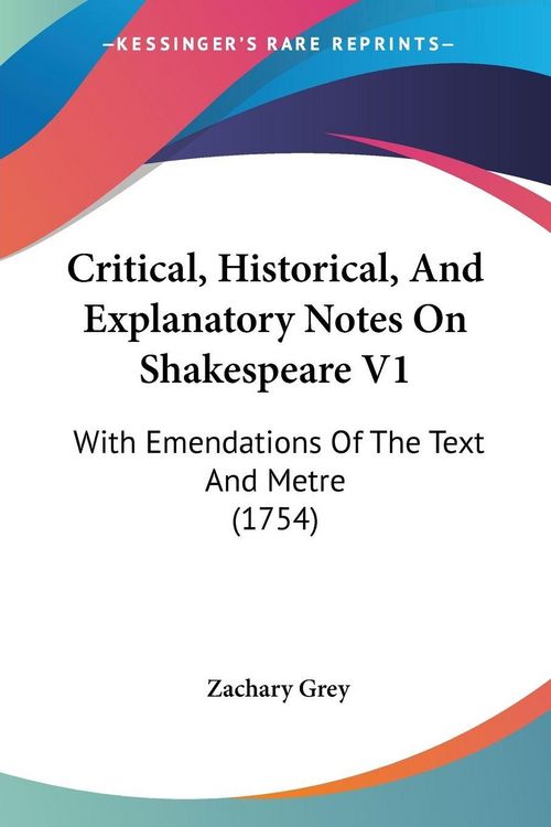 Produktbild: Critical, Historical, And Explanatory Notes On Shakespeare V1