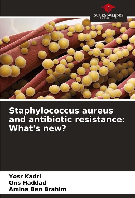 Produktbild: Staphylococcus aureus and antibiotic resistance: What's new?