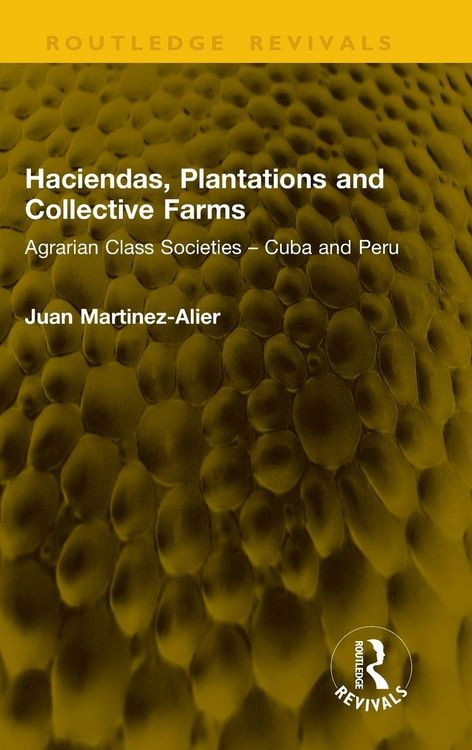 Produktbild: Haciendas, Plantations and Collective Farms