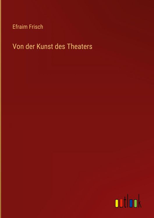 Produktbild: Von der Kunst des Theaters
