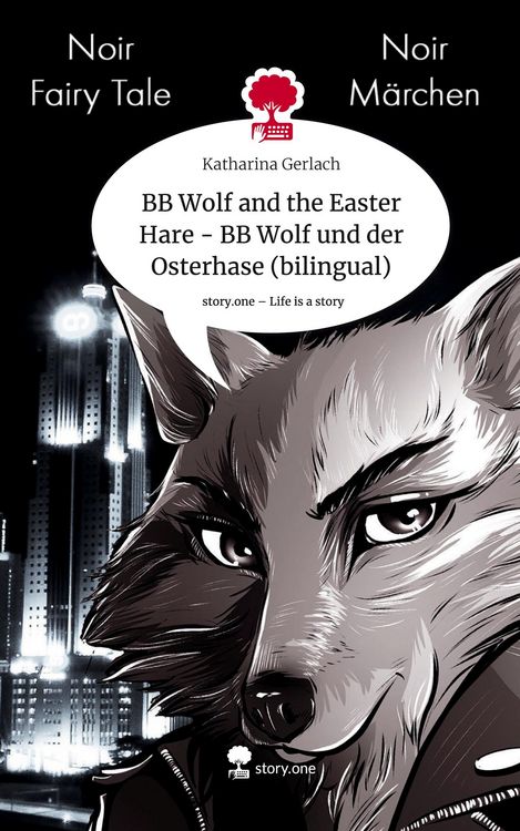 Produktbild: BB Wolf and the Easter Hare - BB Wolf und der Osterhase (bilingual). Life is a Story - story.one